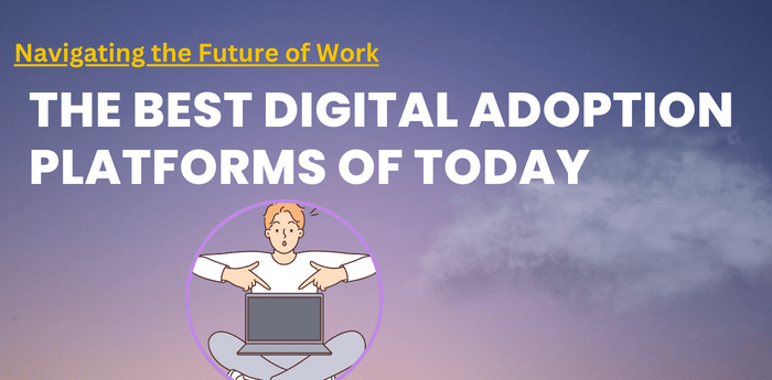 the-best-digital-adoption-platforms